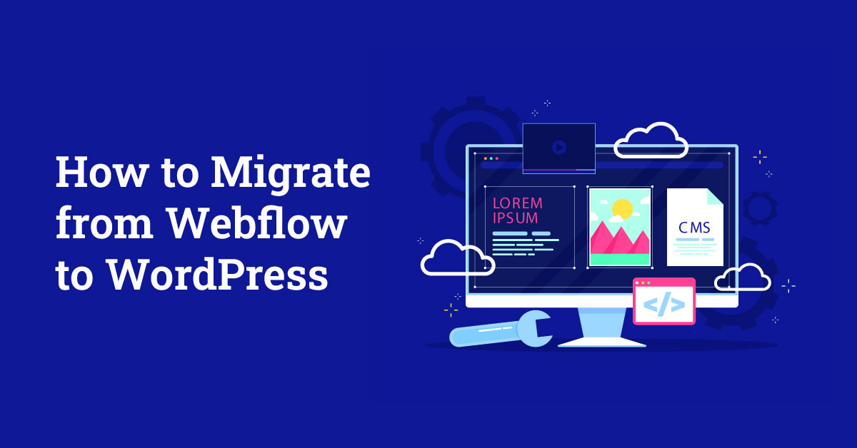 migrate from Webflow to WordPress